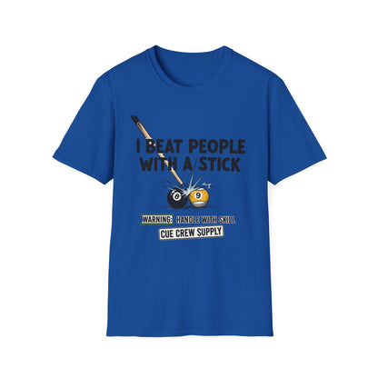 I Beat People With A Stick Funny Billiards Core Line Gildan Tee