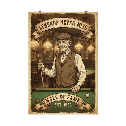 Legends Never Miss - Rolled Poster 24"x36"