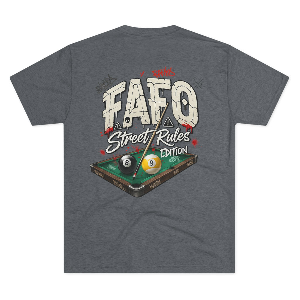 F Around Find Out Street Rules Edition Billiards Tee