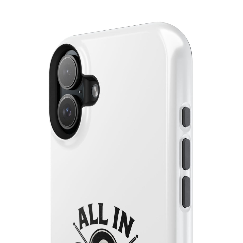 All In On The Final Shot - Impact Resistant Case