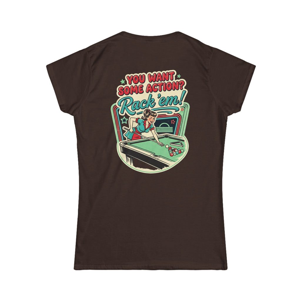 You Want Some Action? Rack ’Em Women’s Billiards T-Shirt – Retro Pool Player Graphic Tee