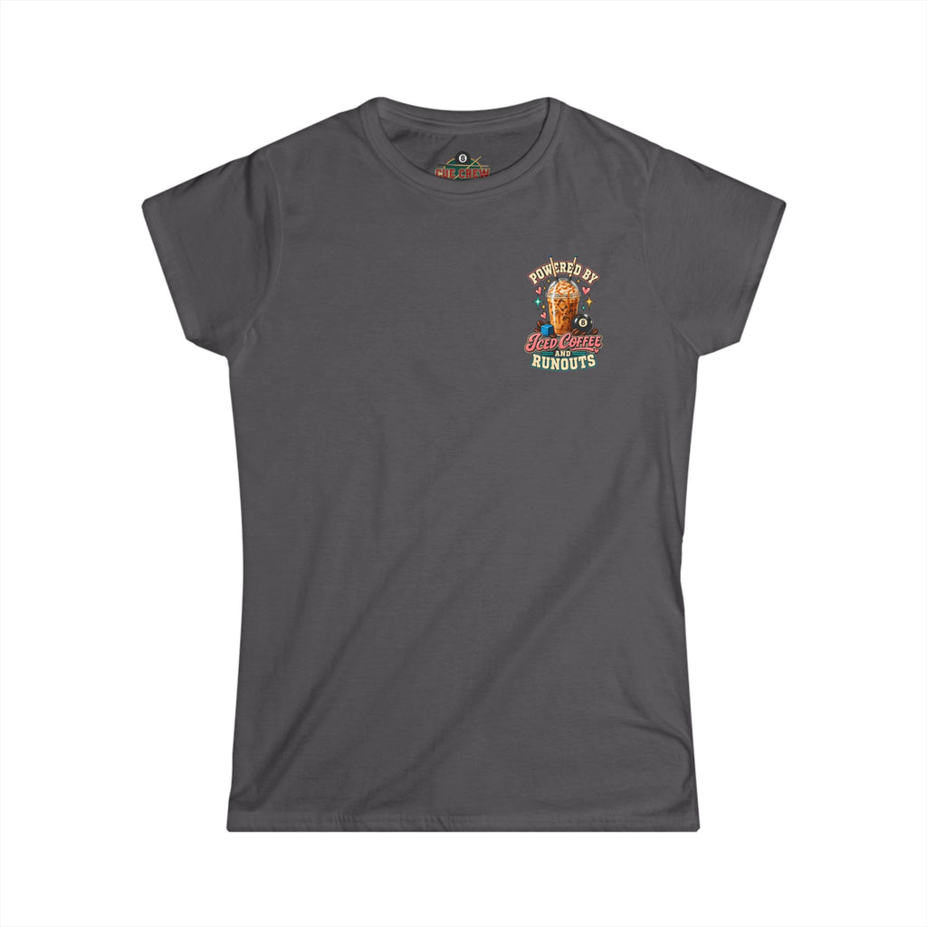 Powered By Iced Coffee & Runouts – Women’s Billiards T-Shirt – Pool Player Tee CCS-WSST-016