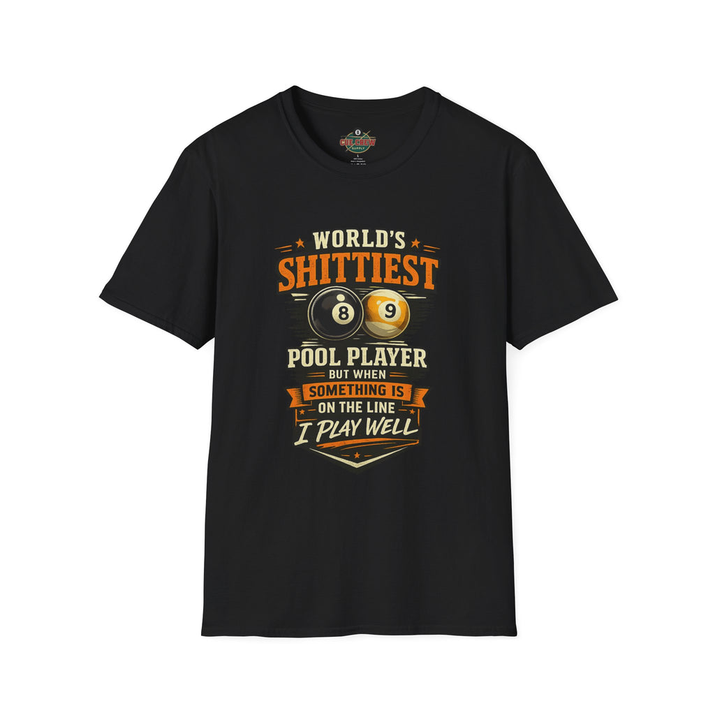 World’s Shittiest Pool Player Funny Billiards T-Shirt