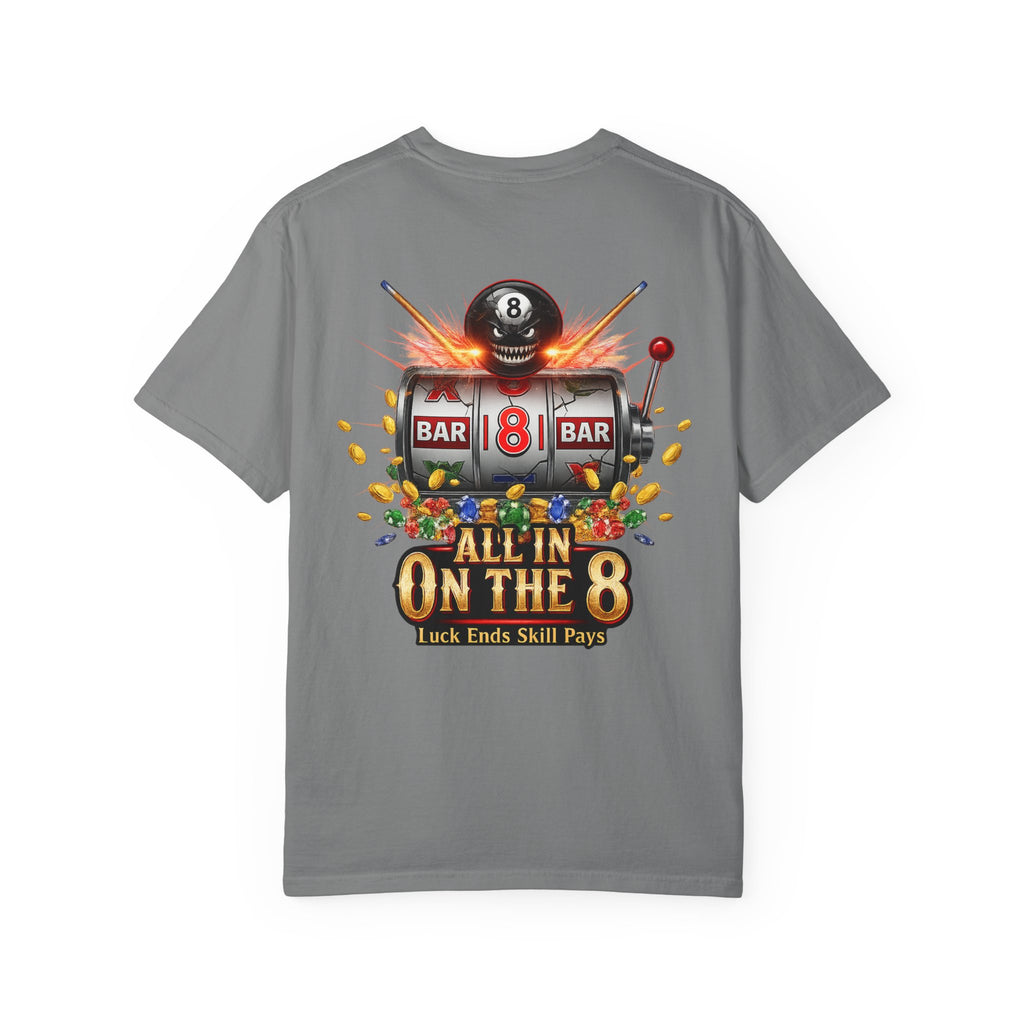 All In On The 8 Poker & Casino Billiards Mix Comfort Colors Tee