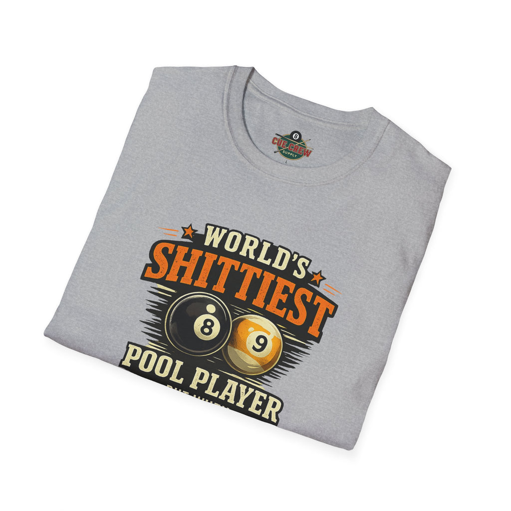 World’s Shittiest Pool Player Funny Billiards T-Shirt