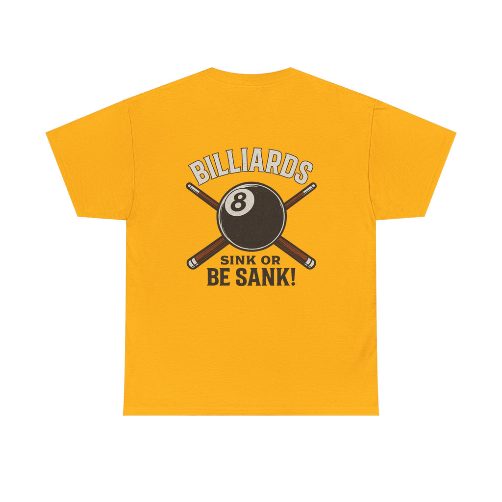Sink or Be Sank Billiards Tee
