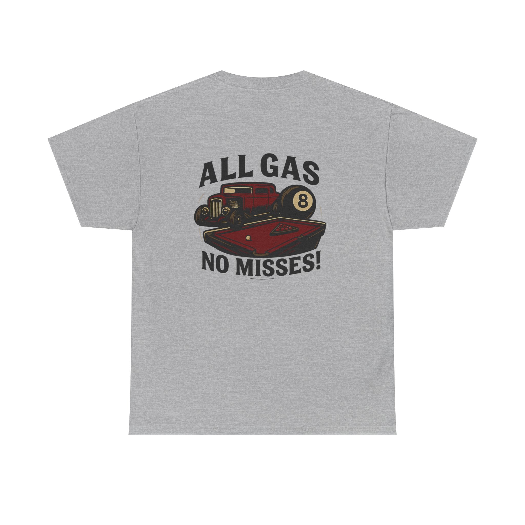All Gas No Misses Tee