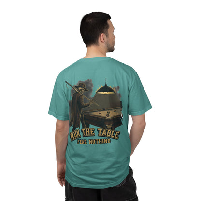Run The Table, Fear Nothing Billiards Comfort Colors Tee