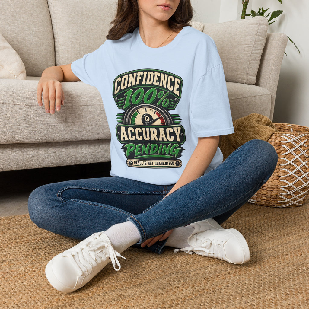 Confidence 100% Accuracy Pending – Funny Billiards T-Shirt – Pool Player Tee