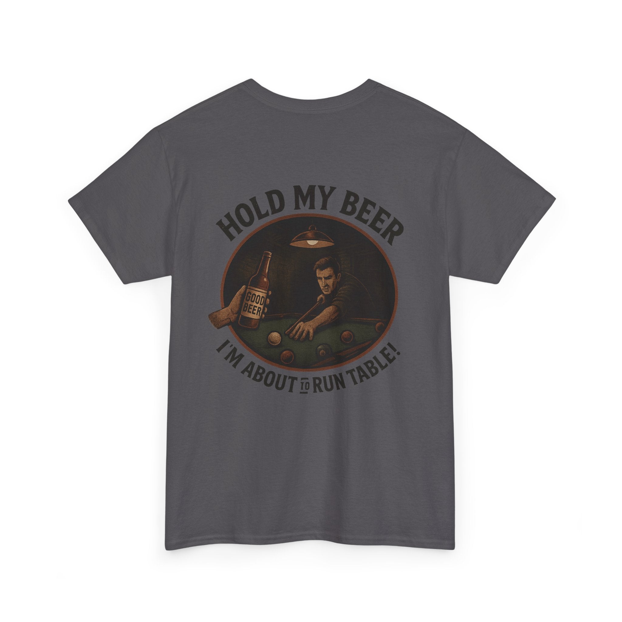 Hold My Beer, I'm About To Run Table Gildan Tee