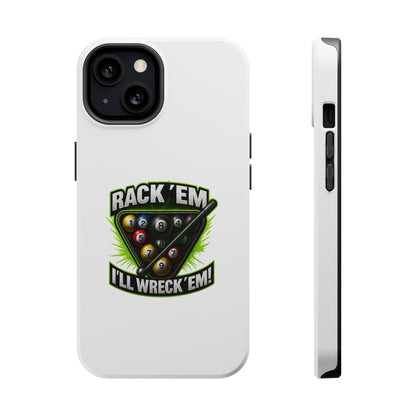 Magnetic Phone Case - Rack 'Em, I'll Wreck 'Em | Cool Custom Impact-Resistant Cases for Gamers & Pool Lovers, Perfect Gift for [...]