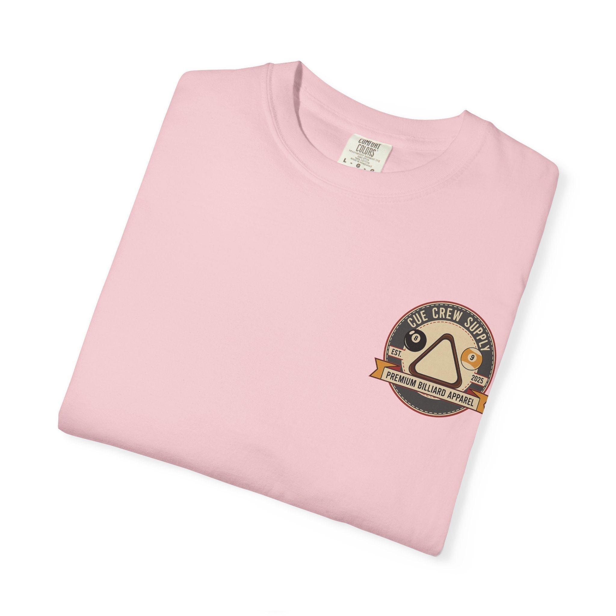 Run The Table, Fear Nothing Billiards Comfort Colors Tee