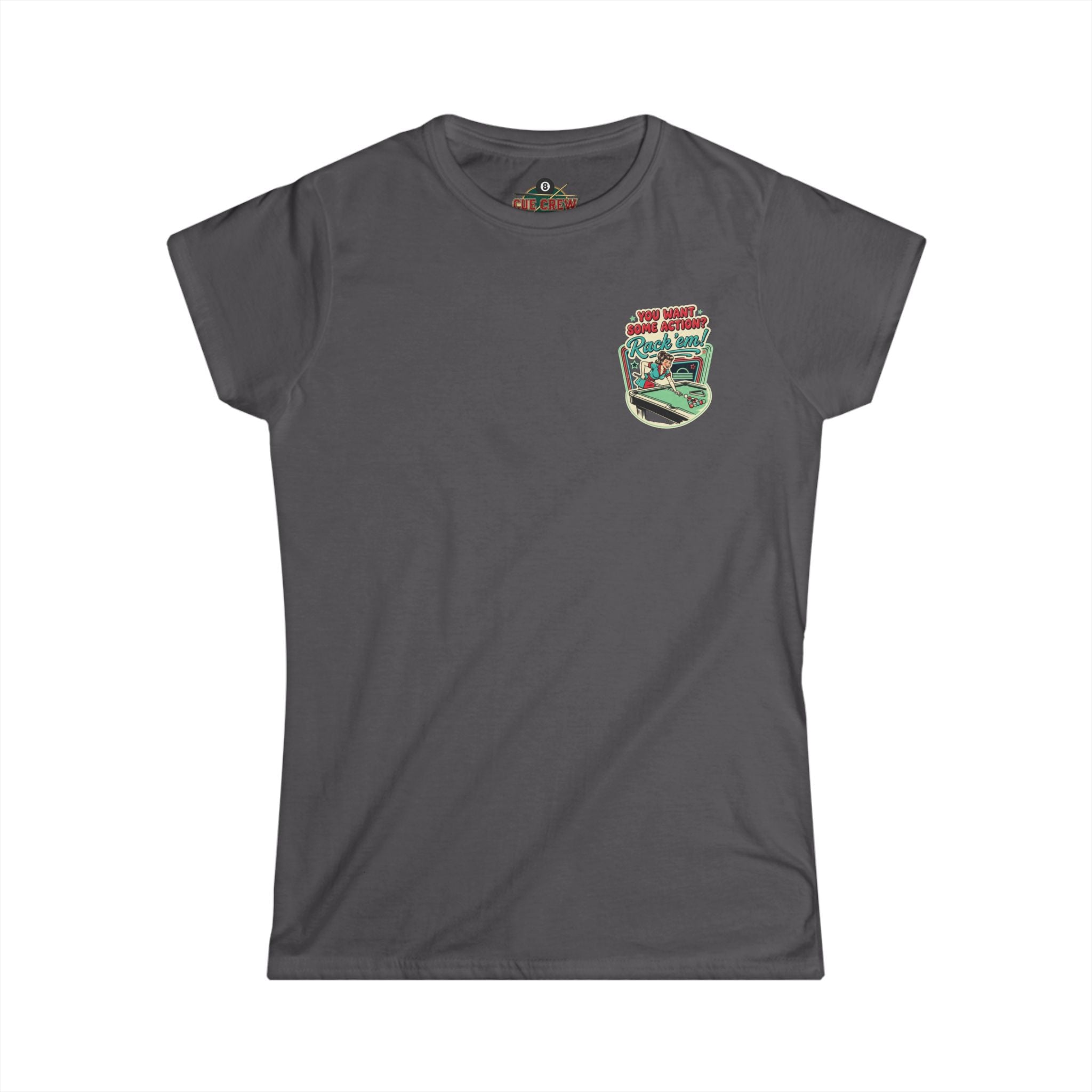You Want Some Action? Rack ’Em Women’s Billiards T-Shirt – Retro Pool Player Graphic Tee