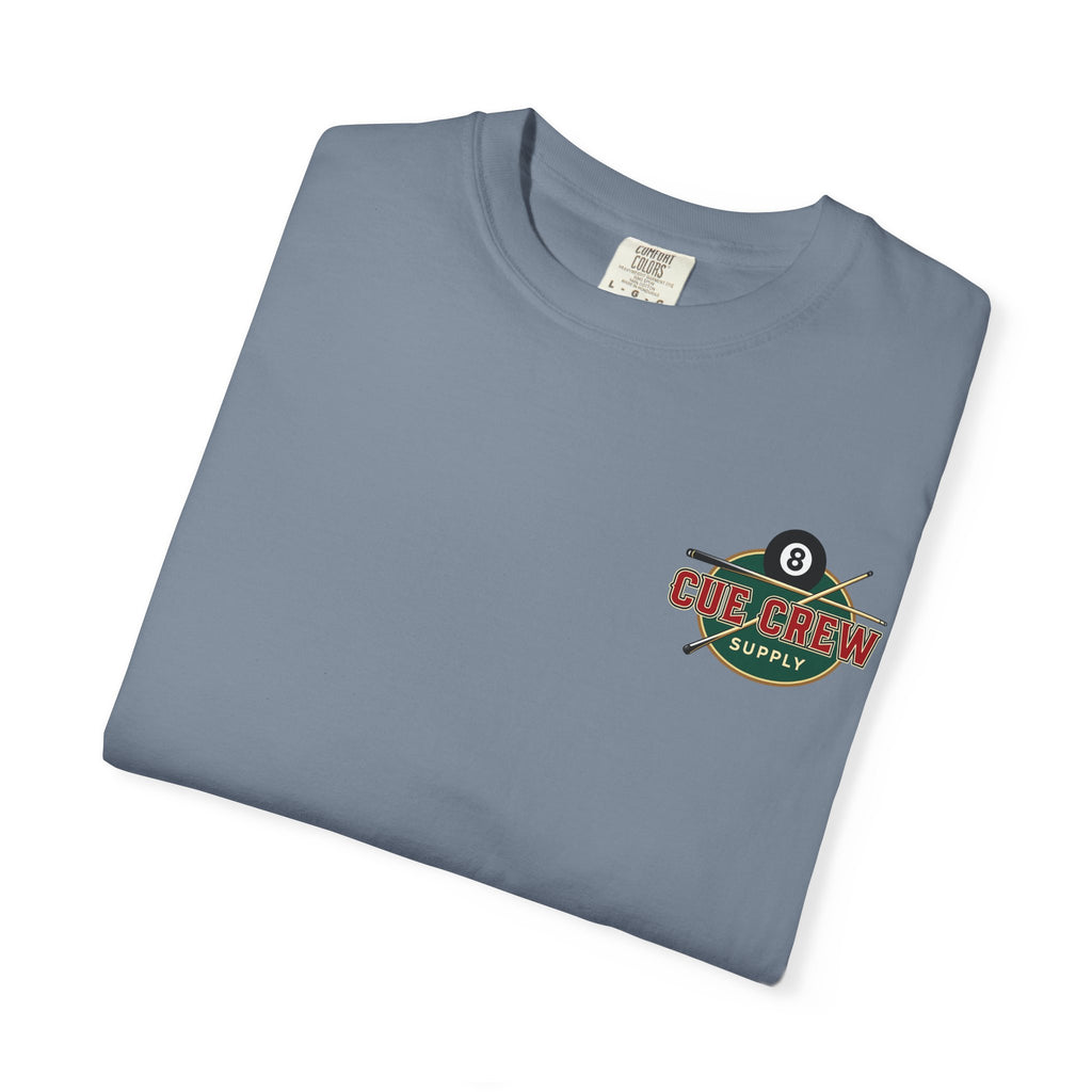 Break Hard Roll Mean Billiards Comfort Colors Tee