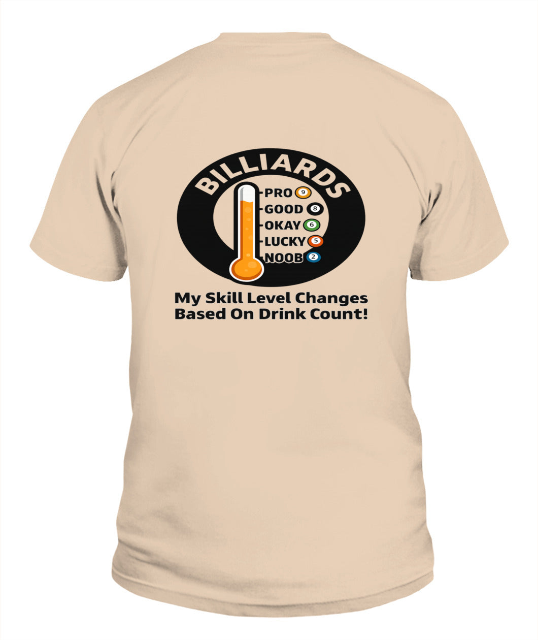 My Skill Level Changes Based On Drink Count Comfort Colors Tshirt