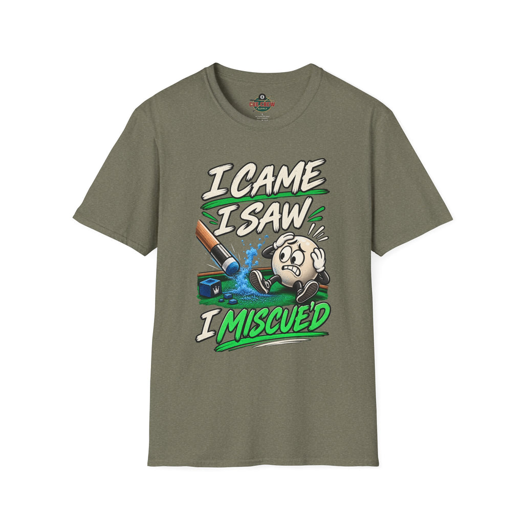I Came I Saw I Miscue’d – Funny Billiards T-Shirt – Pool Player Tee