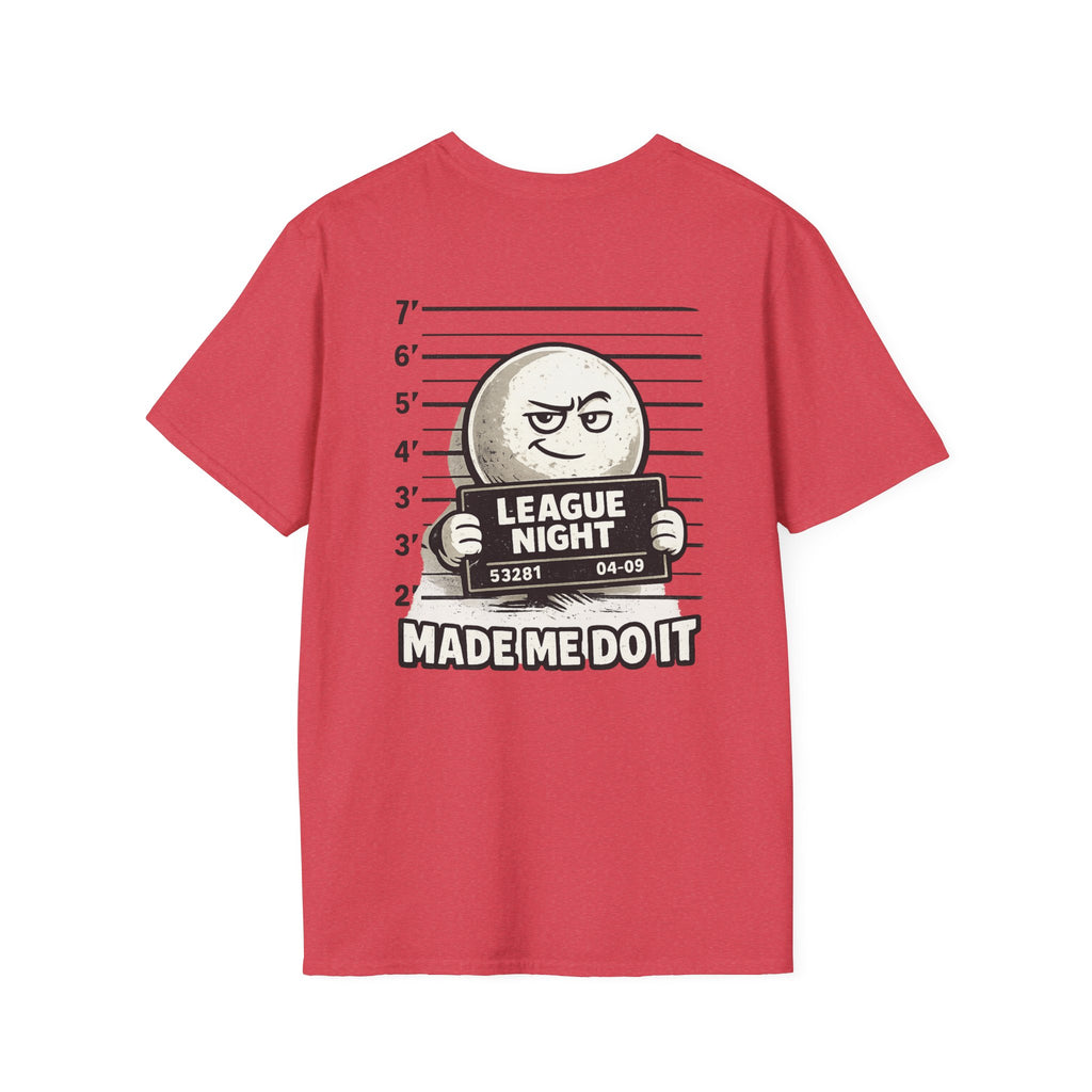 League Night Made Me Do It Funny Pool Player T-Shirt | Classic Series CCS-CST-011