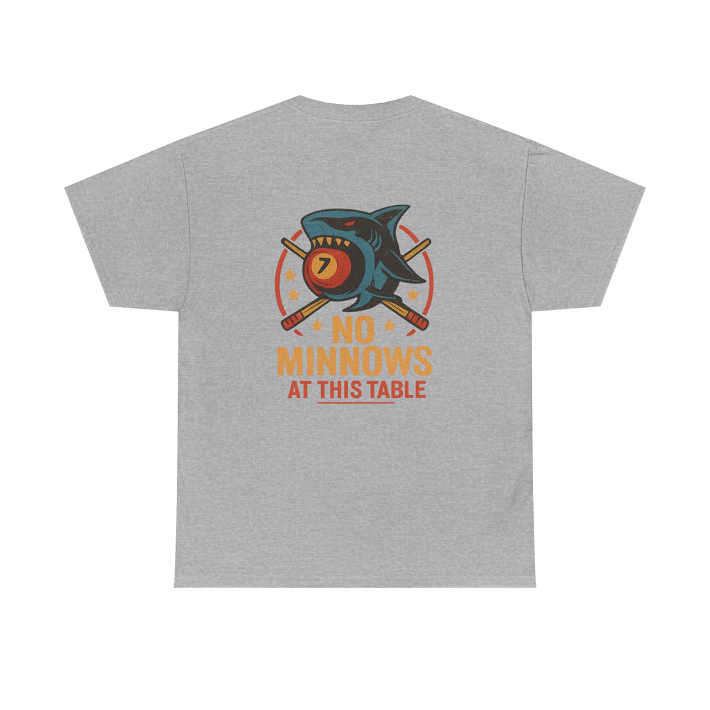 No Minnows At This Table Billiards Tee