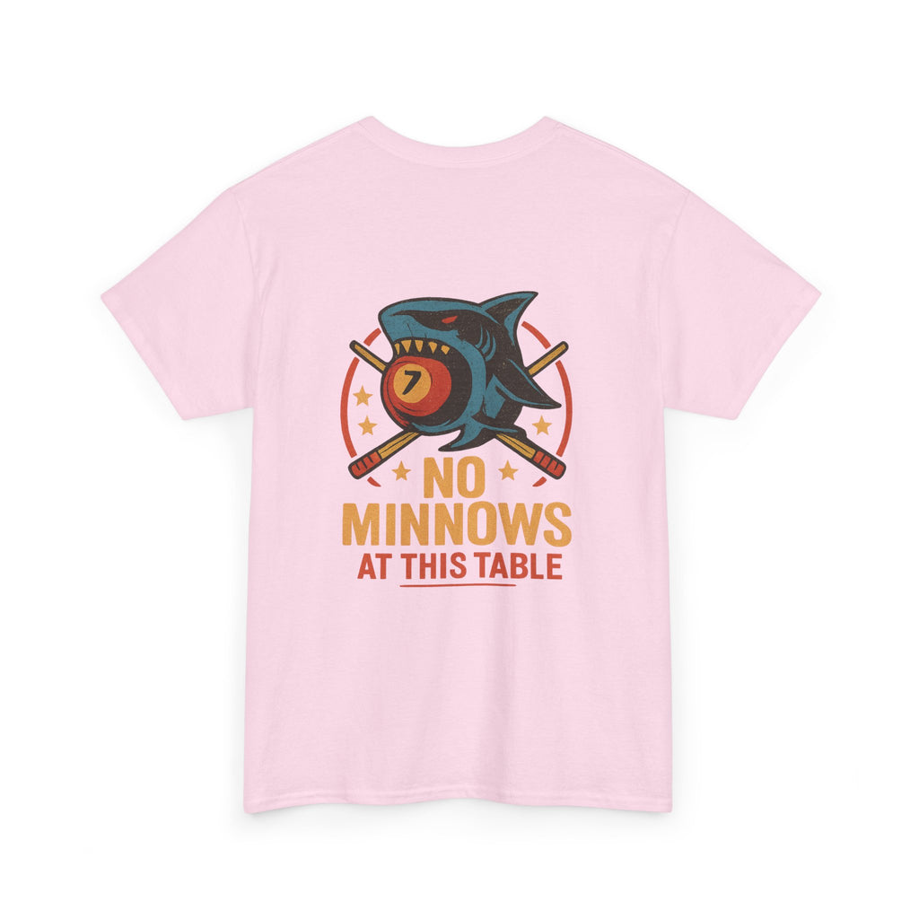 No Minnows At This Table Billiards Tee