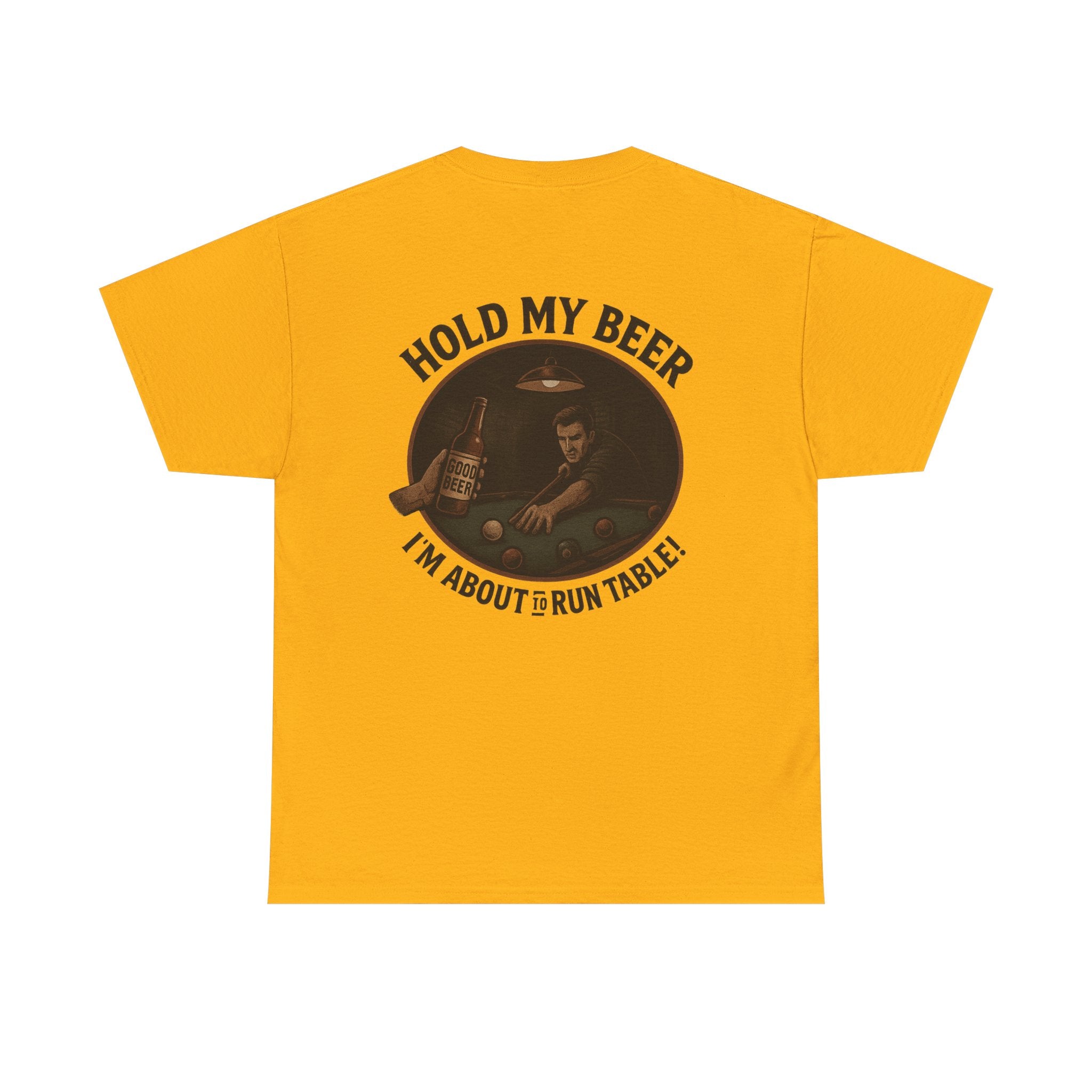 Hold My Beer, I'm About To Run Table Gildan Tee