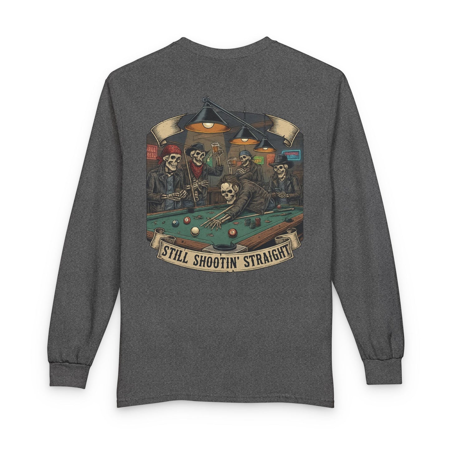 Still Shootin’ Straight Billiards Gildan Long Sleeve Tee