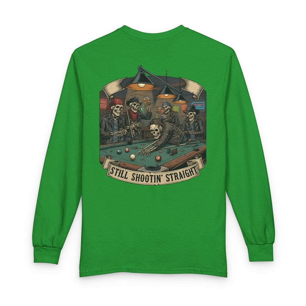 Still Shootin’ Straight Billiards Gildan Long Sleeve Tee