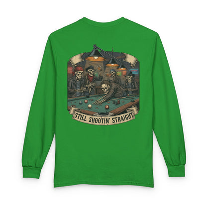 Still Shootin’ Straight Billiards Gildan Long Sleeve Tee