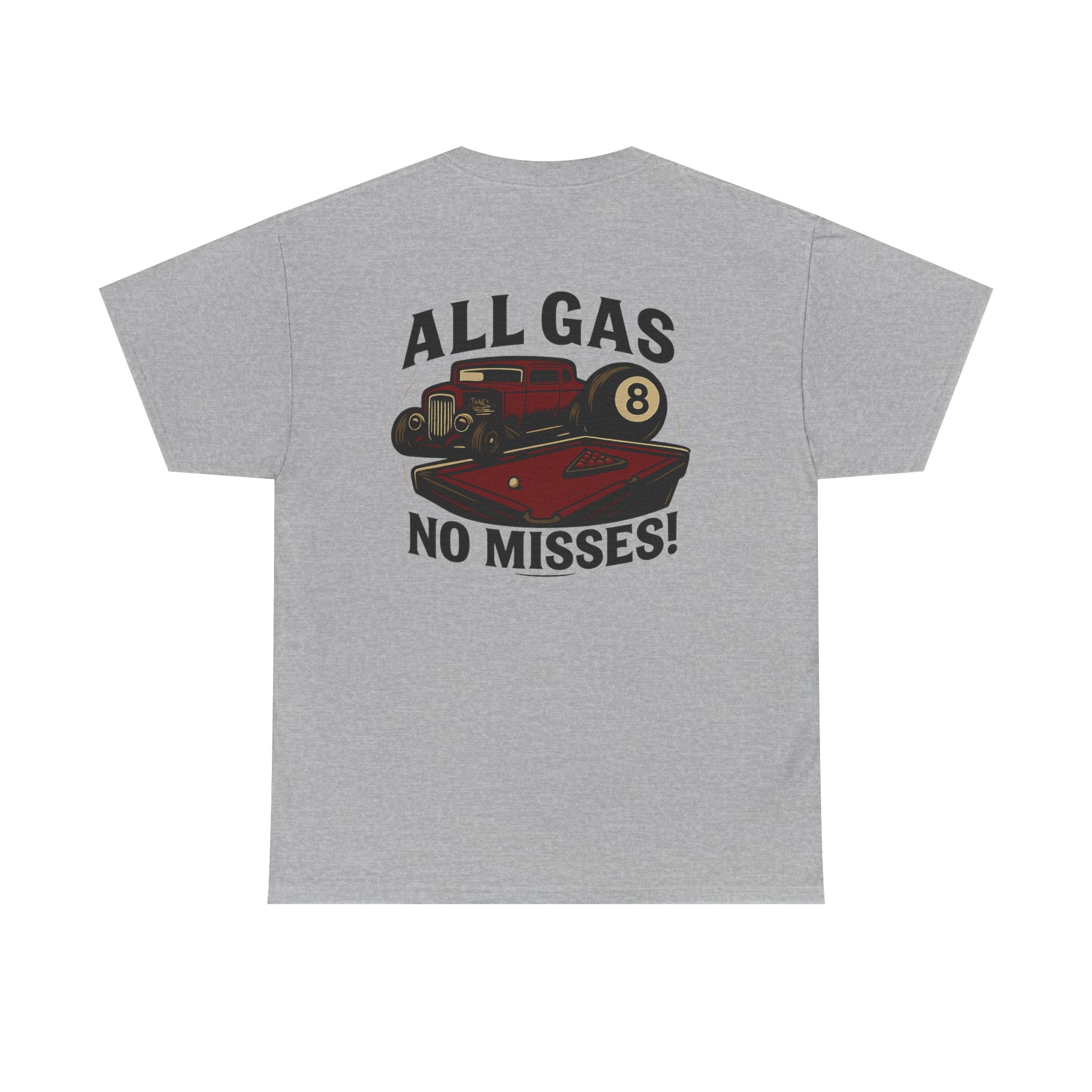 All Gas No Misses Gildan Tee