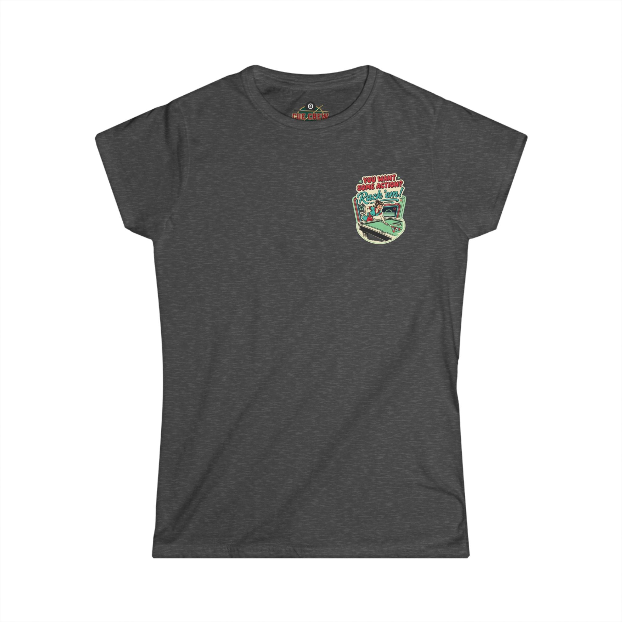 You Want Some Action? Rack ’Em Women’s Billiards T-Shirt – Retro Pool Player Graphic Tee