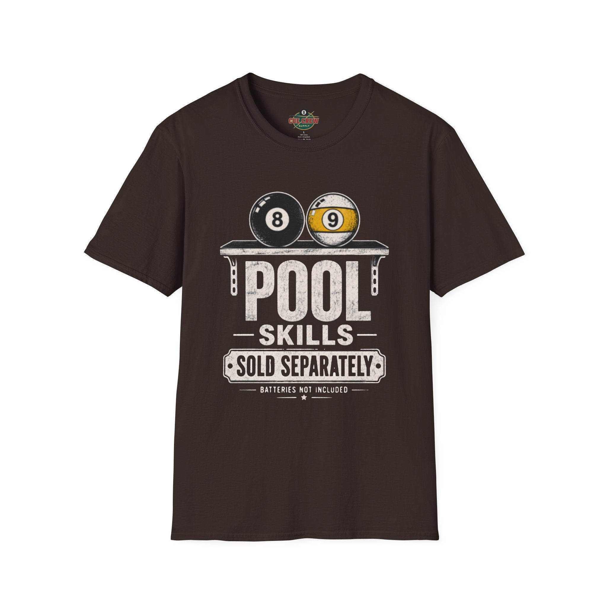 Pool Skills Sold Separately Funny Billiards T-Shirt | Front Print Only | 8 Ball & 9 Ball Graphic Unisex Tee