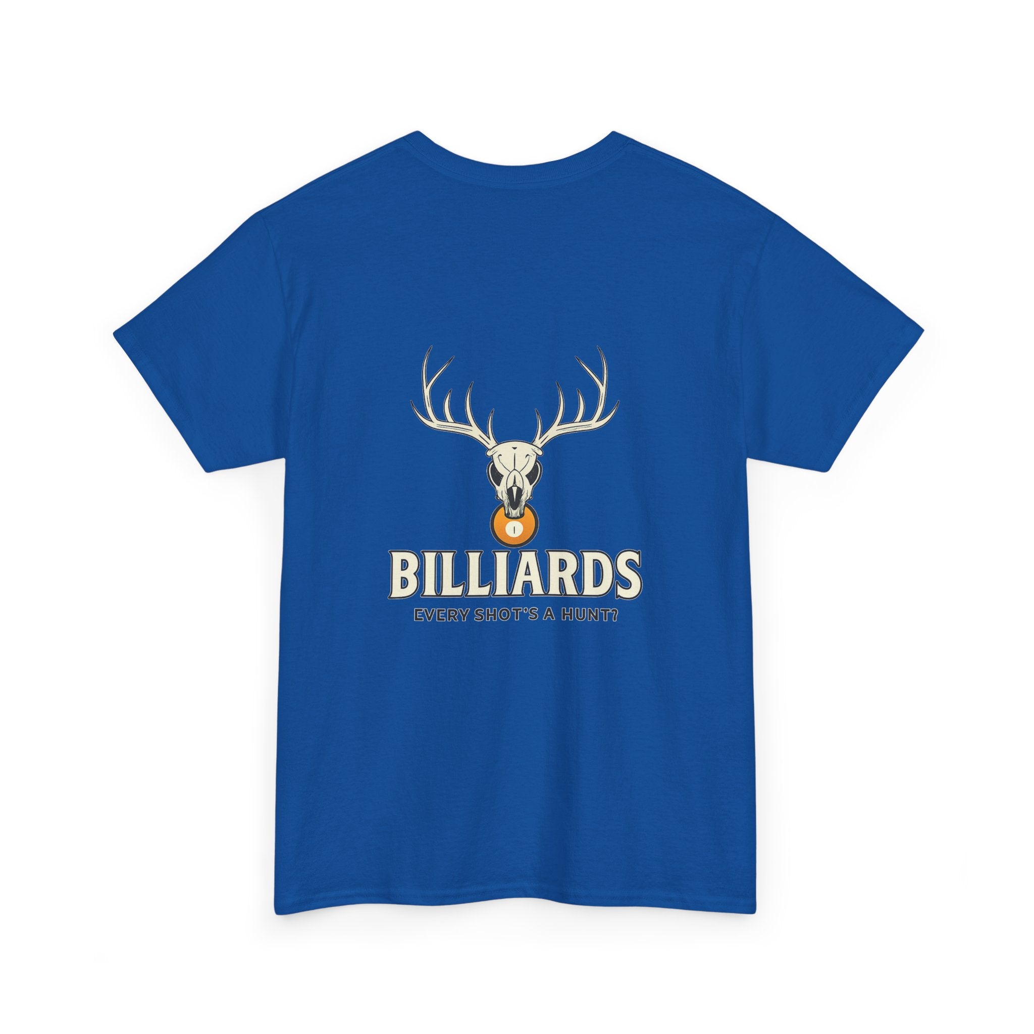 Every Shot’s a Hunt Billiards Tee