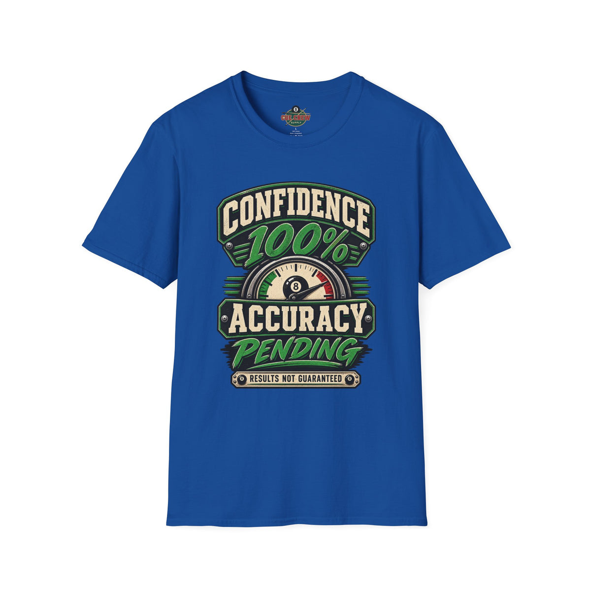 Confidence 100% Accuracy Pending – Funny Billiards T-Shirt – Pool Player Tee