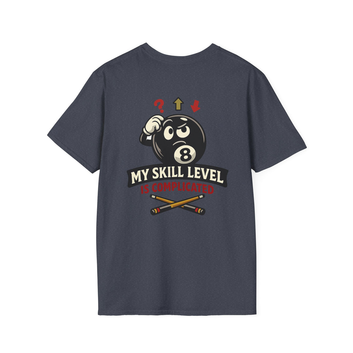 My Skill Level Is Complicated Funny Billiards T-Shirt | Classic Series CCS-CST-010