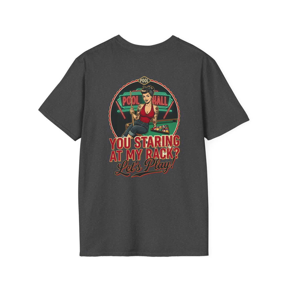 You Staring at My Rack? Let's Play! Funny Billiards T-Shirt | Retro Pool Hall Pin-Up Graphic Tee | Front & Back Print