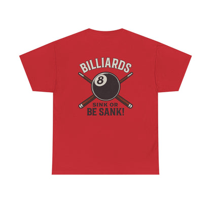 Sink or Be Sank Billiards Gildan Tee