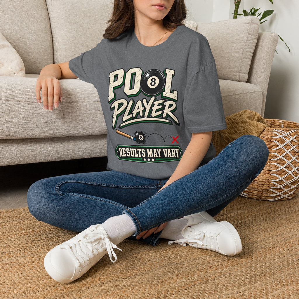 Pool Player Results May Vary – Funny Billiards T-Shirt