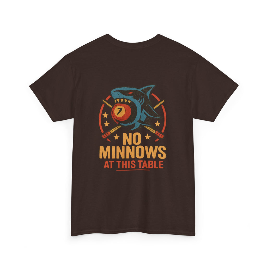 No Minnows At This Table Billiards Tee