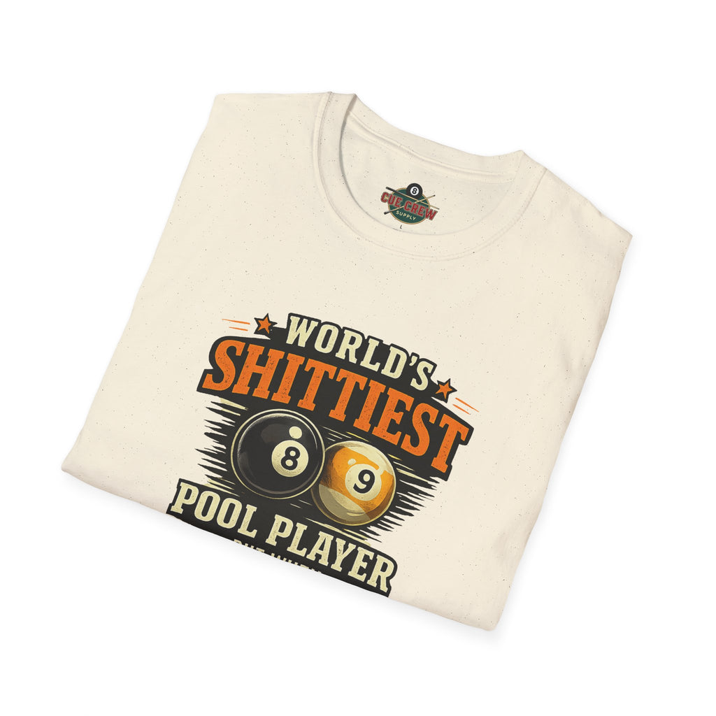 World’s Shittiest Pool Player Funny Billiards T-Shirt