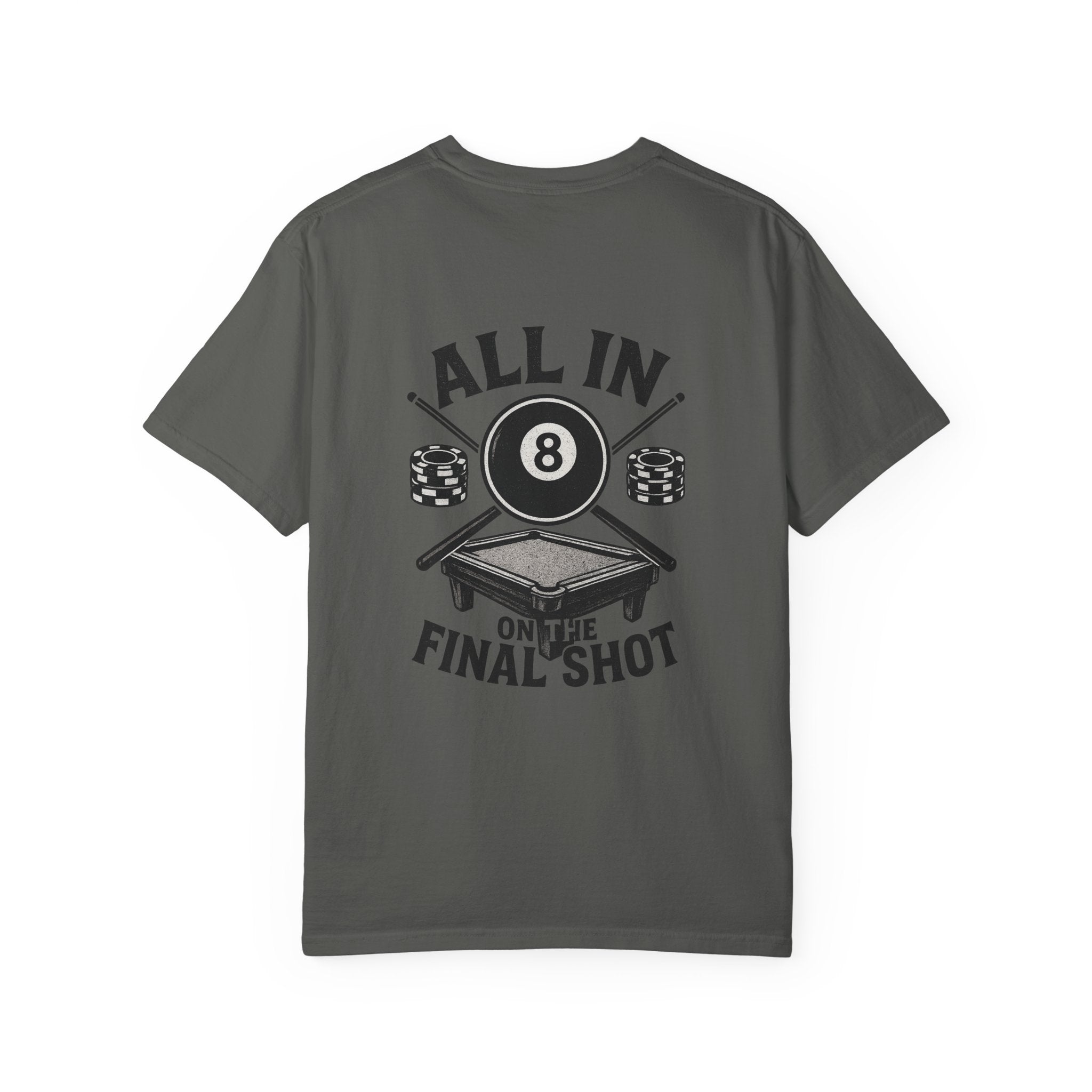 All In On The Final Shot Tee - Comfort Colors Brand