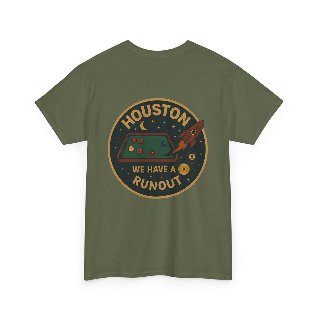 Houston We Have A Runout Tee
