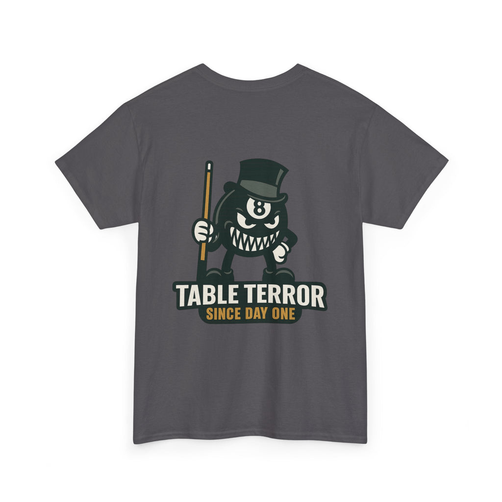 TABLE TERROR Tee – Unleash the Beast at the Table - Since Day One Tee
