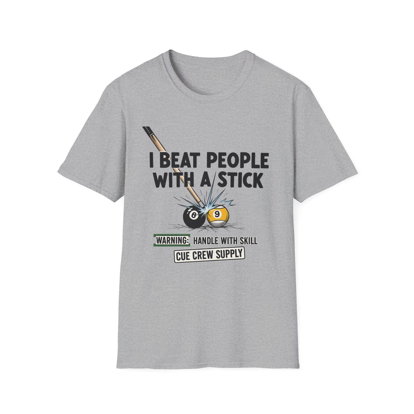 I Beat People With A Stick Funny Billiards Core Line Gildan Tee