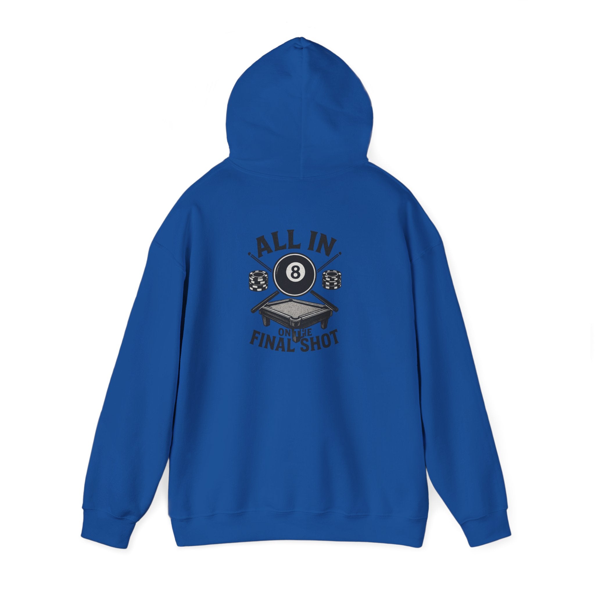 All In On the Final Shot Gildan Hoodie
