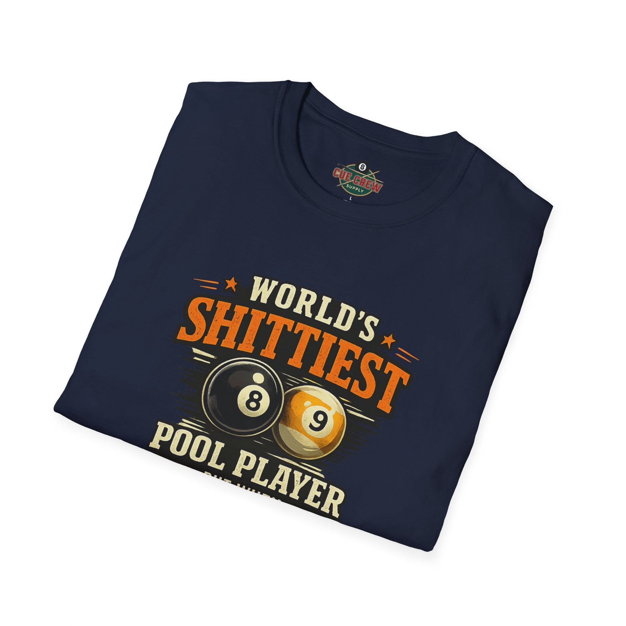 World’s Shittiest Pool Player Funny Billiards T-Shirt