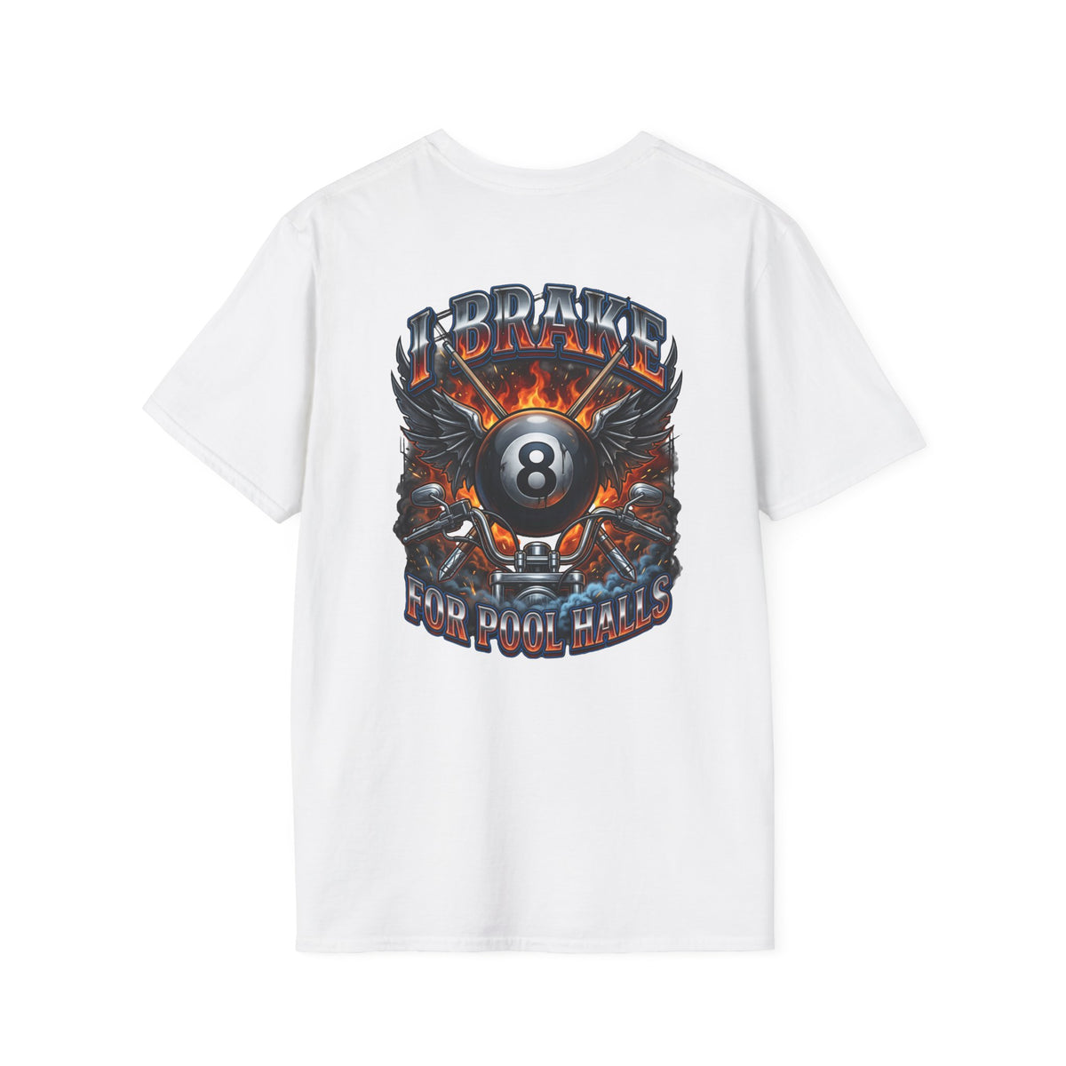 I Brake for Pool Halls Biker 8 Ball Pool Player T-Shirt | Front & Back Graphic Tee