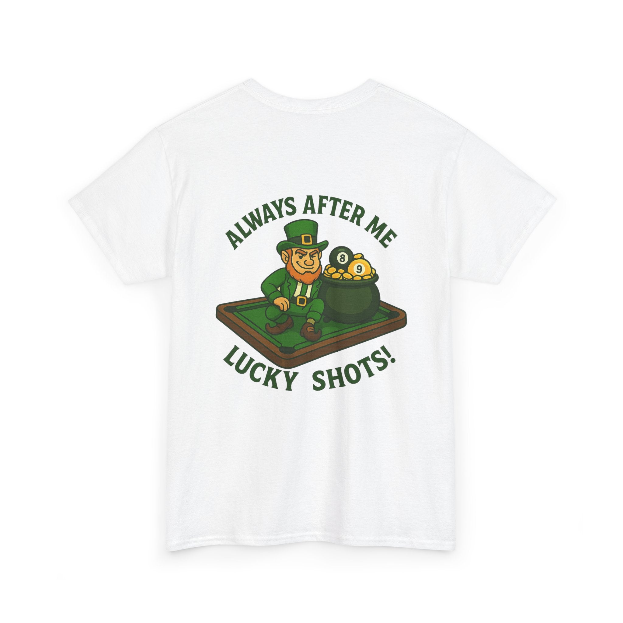 Always After Me Lucky Shots Tee