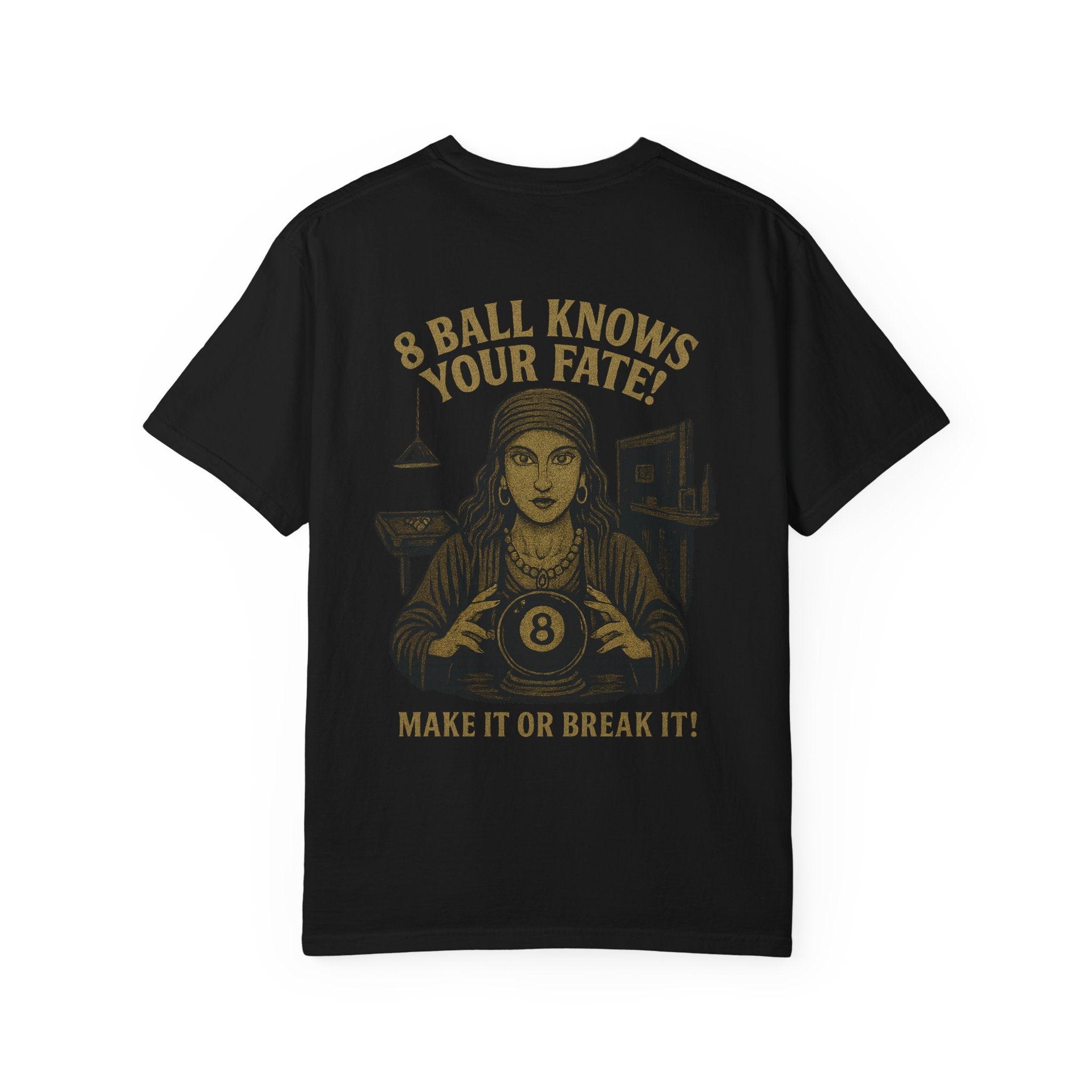 Fortune Teller 8 Ball Knows Your Fate Tee - Comfort Colors