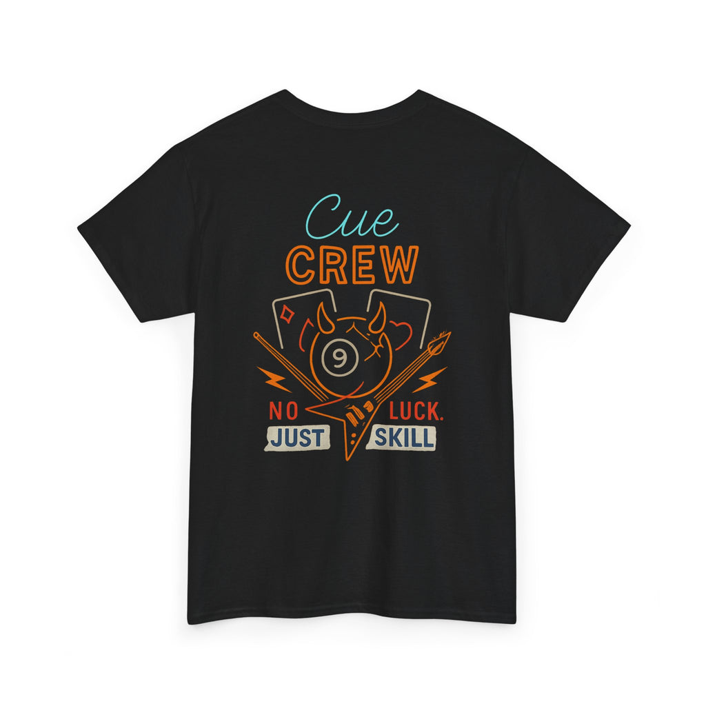 Cue Crew No Luck Just Skill Tee