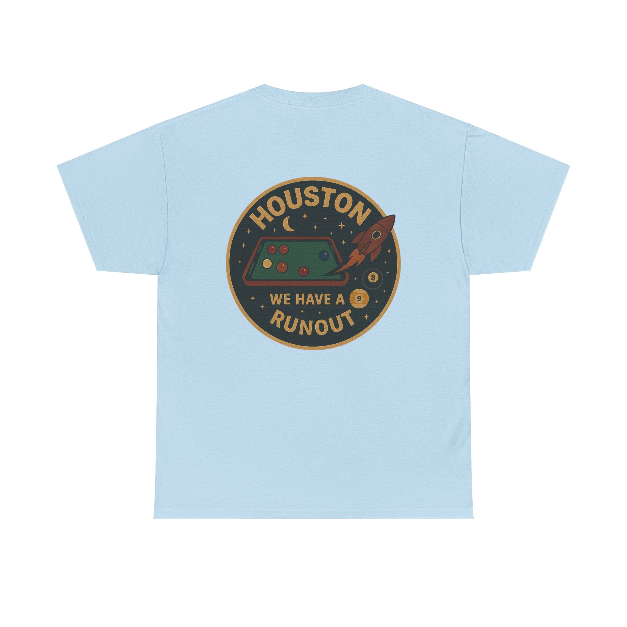 Houston We Have A Runout Tee