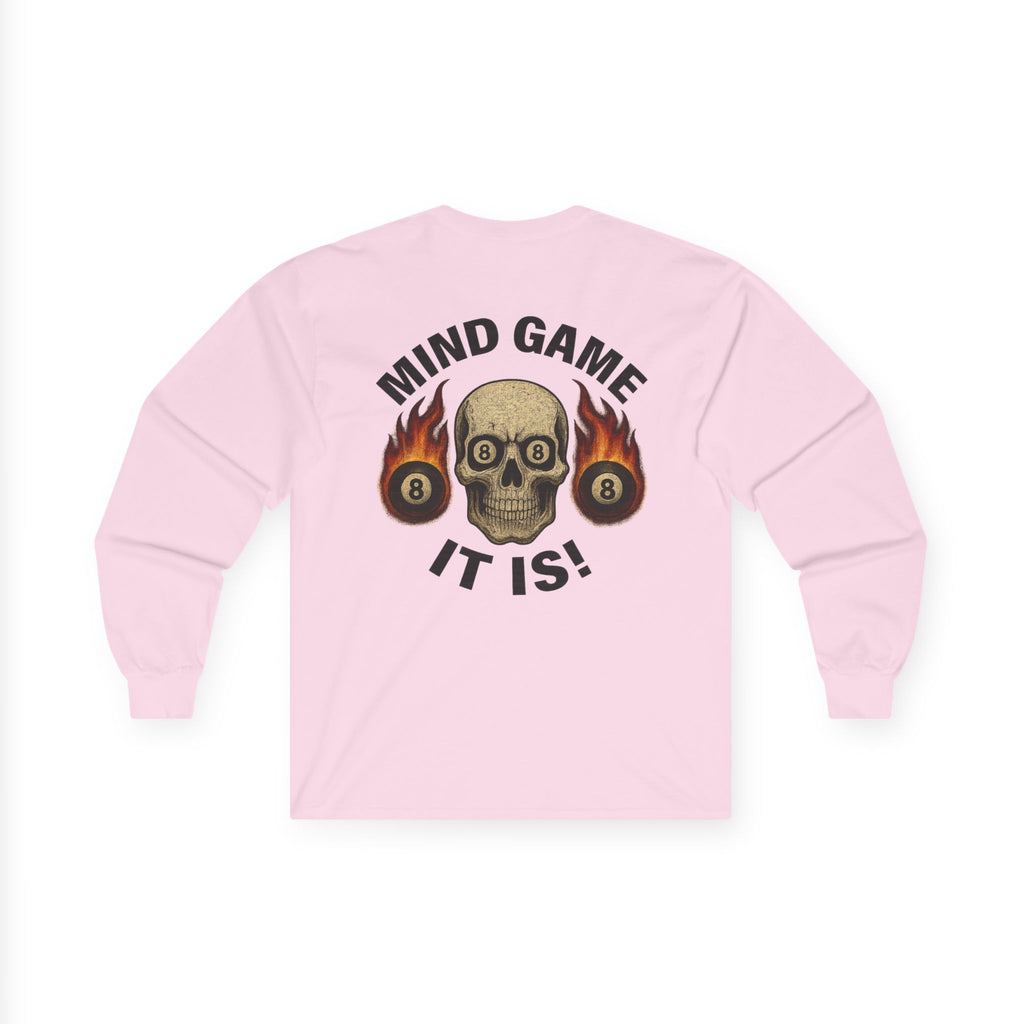 Mind Game It Is Long Sleeve Tee